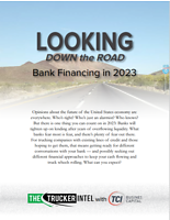 Looking Down The Road - Bank Financing in 2023